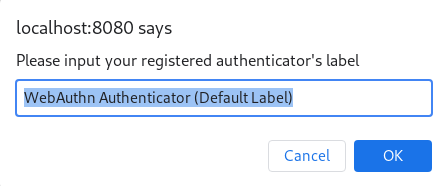 The label for the authenticator is "WebAuthn Authenticator (Default Label)."