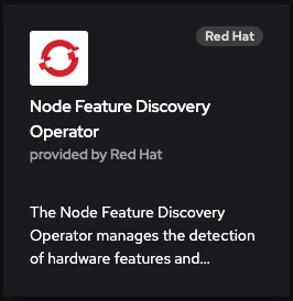 Node Feature Discovery Operator.