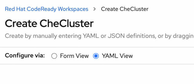 The dialog to select YAML View or Form View as the configuration option. The YAML view is selected.