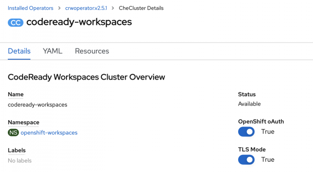 The properties of a CodeReady Workspaces cluster: Name, namespace, status, OpenShift oAuth, TLS mode, and labels.