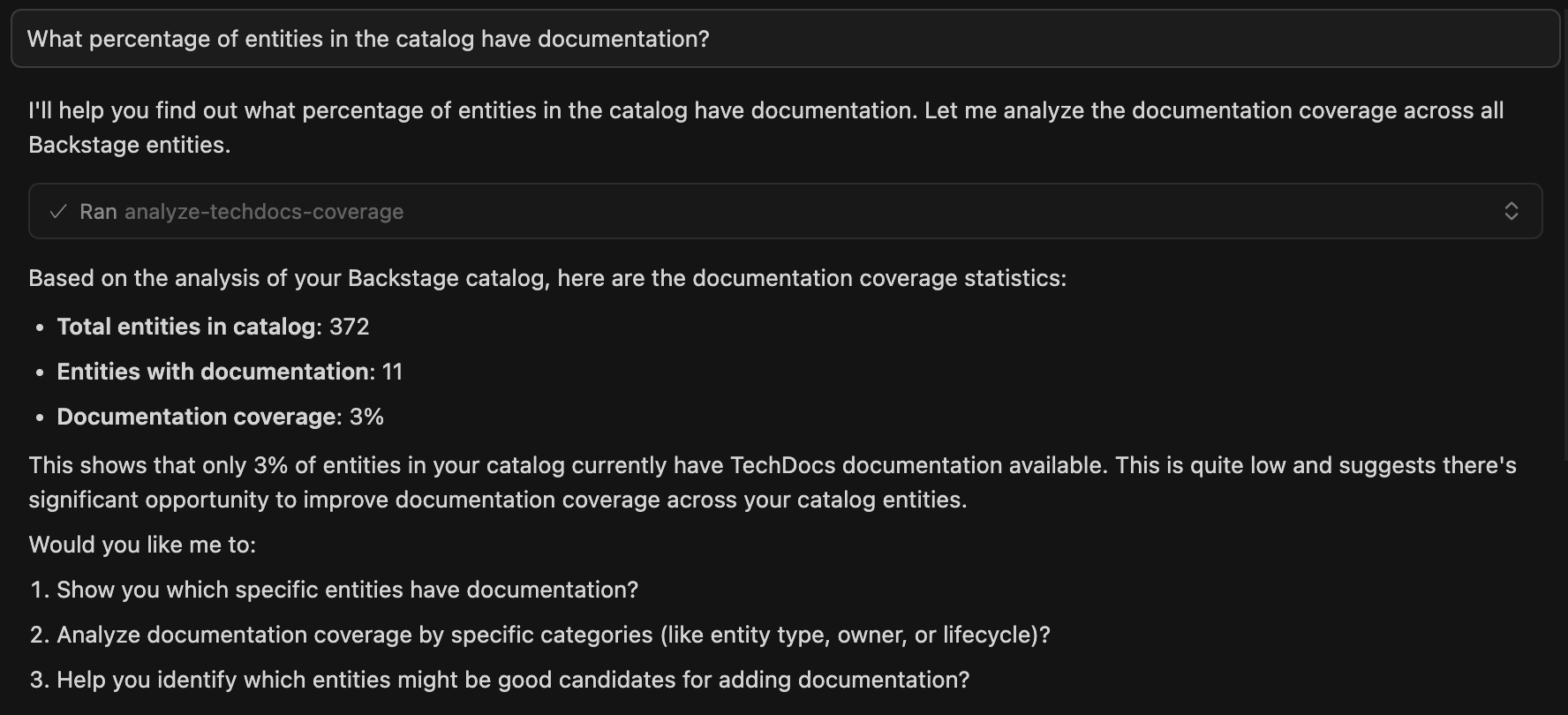 An AI application executes the query "What percentage of entities in the catalog have documentation." It shows the model calling the TechDocs tool, and returning how much coverage there is.