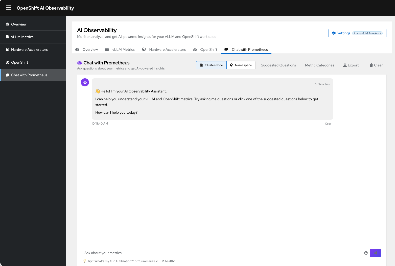 The AI Observability Assistant interface is displayed as a standalone React application. The chat interface includes a welcome message from the assistant and options to query vLLM and OpenShift metrics, demonstrating a consistent code base across development and production environments.