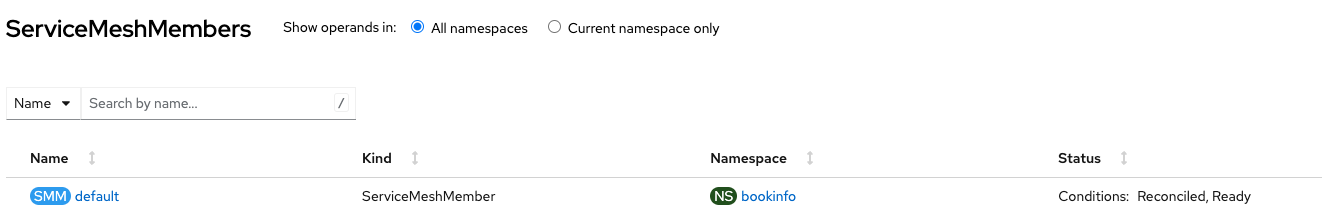 OpenShift Console -> Operators -> Installed Operators -> Select Istio Service Mesh Member