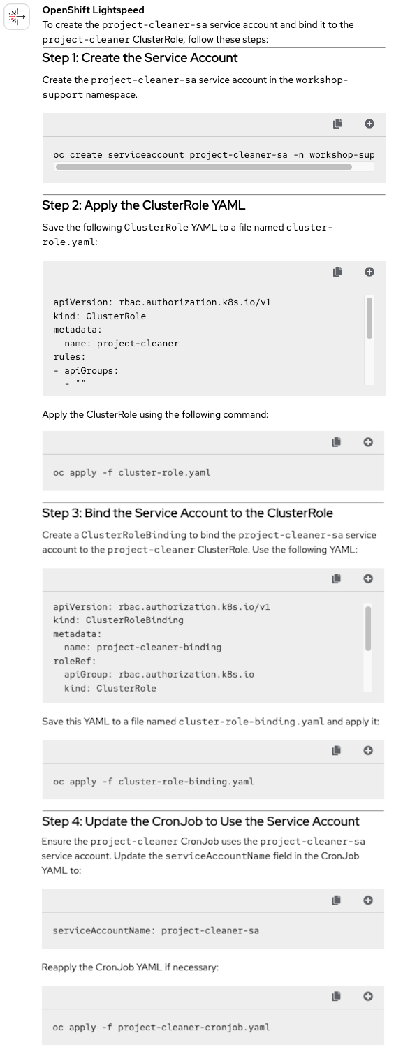 OpenShift Lightspeed's response provides three steps. A command to create the service account, a command to apply and bind the cluster role, and a third one to update the CronJob to use the service account.