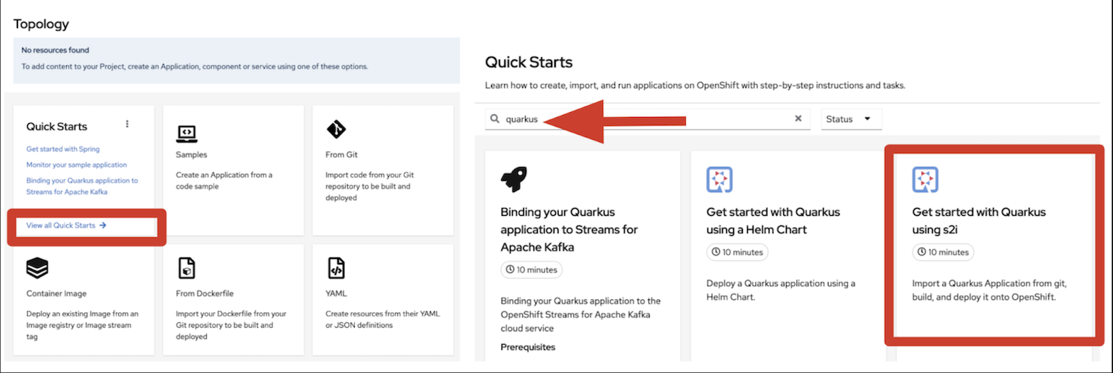 Enter a search for 'Quarkus' to view the three available Quarkus quick starts.