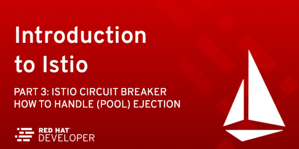 Istio Circuit Breaker: How to Handle (Pool) Ejection