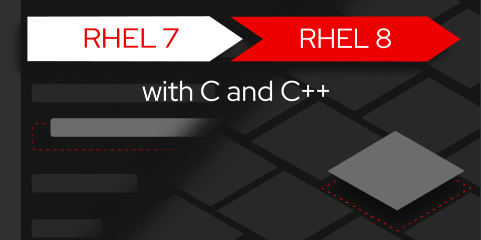 Featured image for migrating C and C++ applications from RHEL 7 to RHEL 8