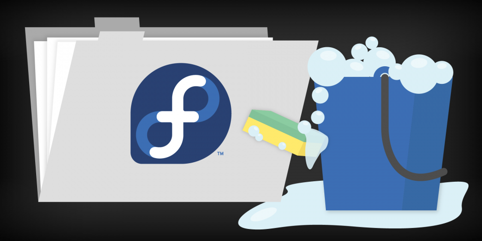 Featured image: Fedora cleanup
