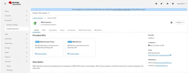 Creating the two custom resources required by the RBLN operator.