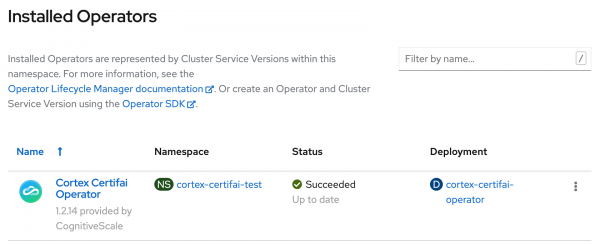 A screenshot showing the Cortex Certifai Operator is installed.