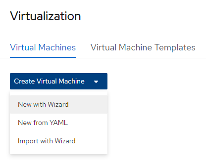 virtualization-new-with-wizard The virtualization 'New with wizard option' in OpenShift.