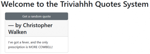 If the website is updated and all four pieces are working together, you will see a quote being displayed.