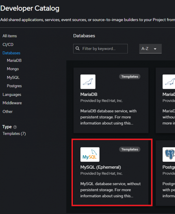 When you see the Databases section of the Developer Catalog, click on the MySQL (Ephemeral) panel