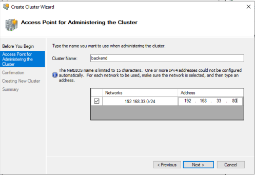 Create Cluster Wizard >  Access Point for Administration the Cluster > Cluster name: “Stars” > Address > Next.