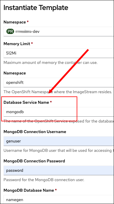 The Database Service Name is a name of the Kubernetes service that will represent the MongoDB database in the OpenShift cluster of the Developer Sandbox for Red Hat OpenShift.