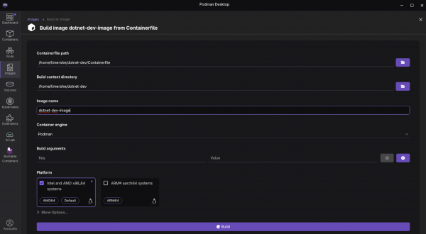 Specify the Containerfile path for the file, the image name dotnet-dev-image, and a Platform.
