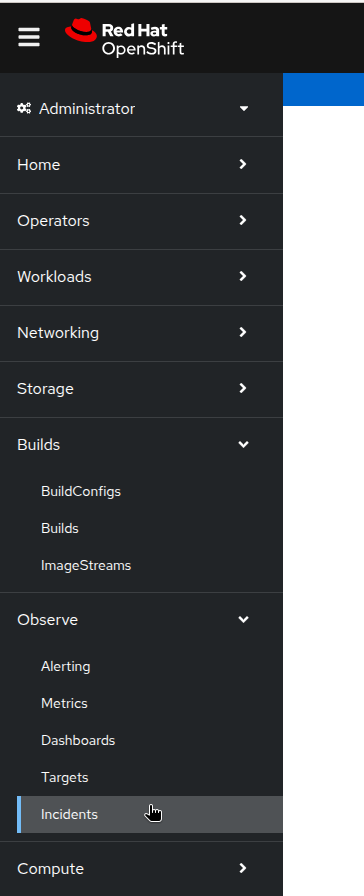 Incidents menu item in the OpenShift web console.