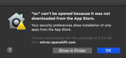 macOS error message: "oc" can't be opened because it was not downloaded from the App Store.