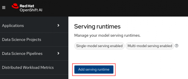 OpenShift AI web console -> Settings -> Serving runtimes -> Add serving runtime highlighted.