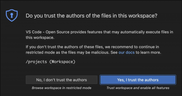 A pop-up asking the user to confirm trust in the authors of the files.