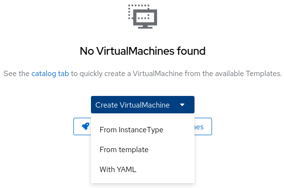 Choosing method of Virtual Machine configuration.