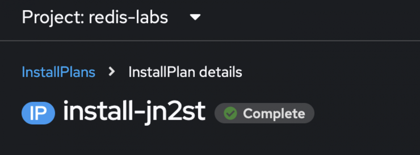 The InstallPlan details page reflecting a green checkmark indicating that the deployment was completed successfully.