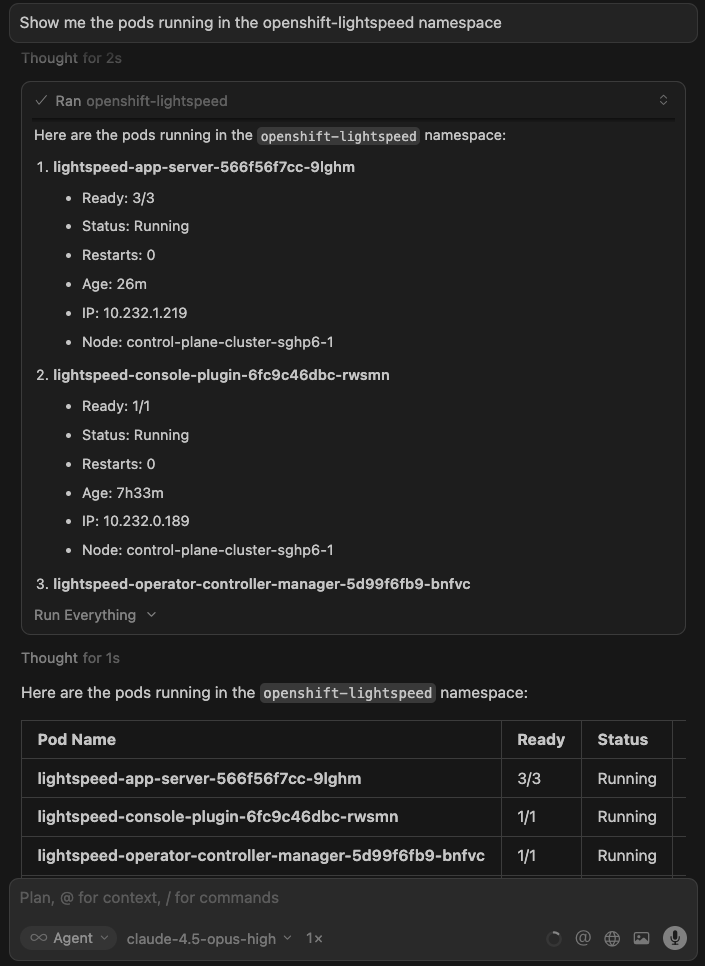 This shows the response to the question: Show me the pods running in the openshift-lightspeed namespace.