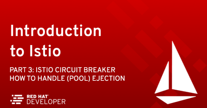Istio Circuit Breaker: How to Handle (Pool) Ejection