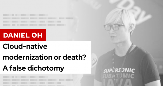 Cover image: Cloud-native modernization or death? A false dichotomy - DevNation Tech Talk