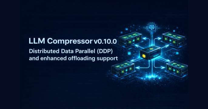 LLM Compressor v0.10.0 is here