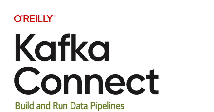 Kafka Connect: Build and Run Data Pipelines Feature image
