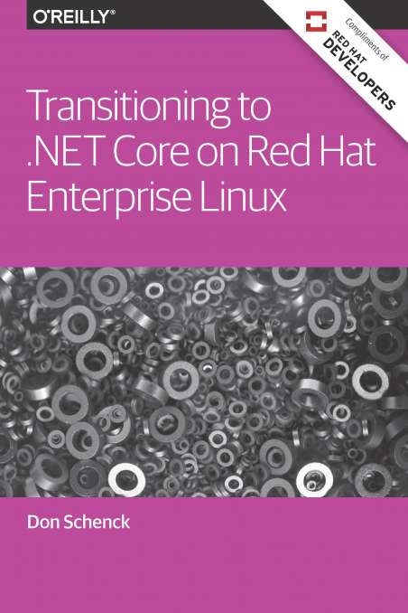 Transitioning to .NET Core on Red Hat Enterprise Linux