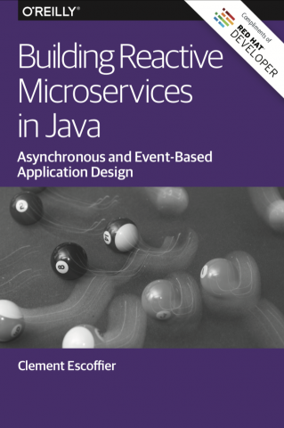 Building Reactive Microservices in Java Asynchronous and Event-Based Application Design cover