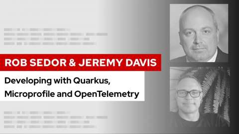 Developing with Quarkus, MicroProfile, and OpenTelemetr