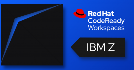 CodeReady Workspaces and IBM Z featured image
