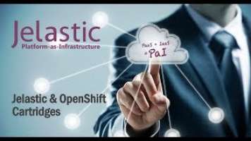 OpenShift Origin Community Hour: Using OpenShift Cartridges at Jelastic