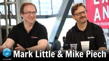 Mark Little & Mike Piech, Red Hat | Red Hat Summit 2019