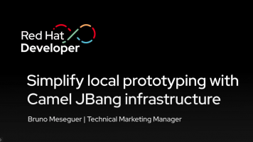 Simplify local prototyping with Camel JBang infrastructure