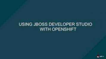 Using JBoss EAP 7 with Red Hat OpenShift Container Platform