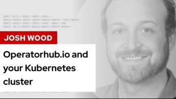 Operatorhub.io and your Kubernetes cluster | DevNation Tech Talk