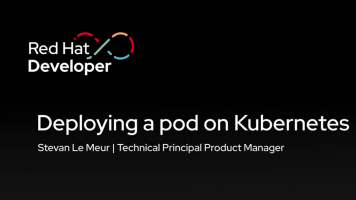 Deploying a pod on Kubernetes