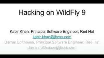 Hacking on WildFly 9