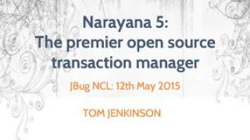 Narayana 5: The premier open source transaction manager