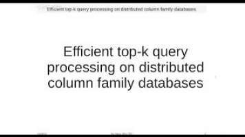 Efficient top-k query processing on distributed column family databases: by Rui Vieira
