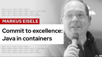 Commit to excellence - Java in containers | DevNation Tech Talk