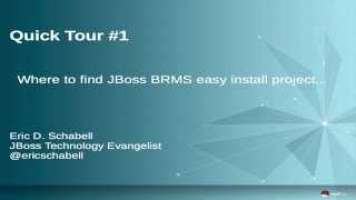 Quick Tour #1: JBoss BRMS Easy Install Project