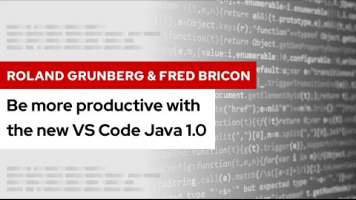 Be more productive with the new VS Code Java 1.0 | DevNation Tech Talk